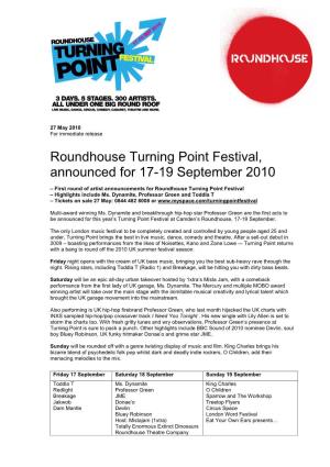 Roundhouse Turning Point Festival, Announced for 17-19 September 2010