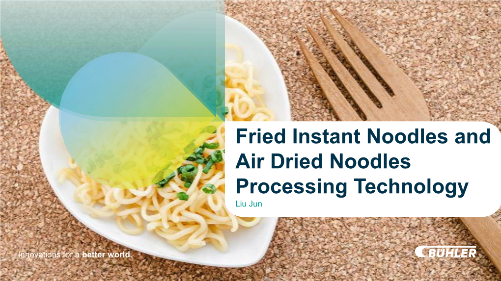 Fried Instant Noodle and Air Dried Noodle Processing Technology