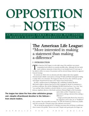 OPPOSITION NOTES the American Life League