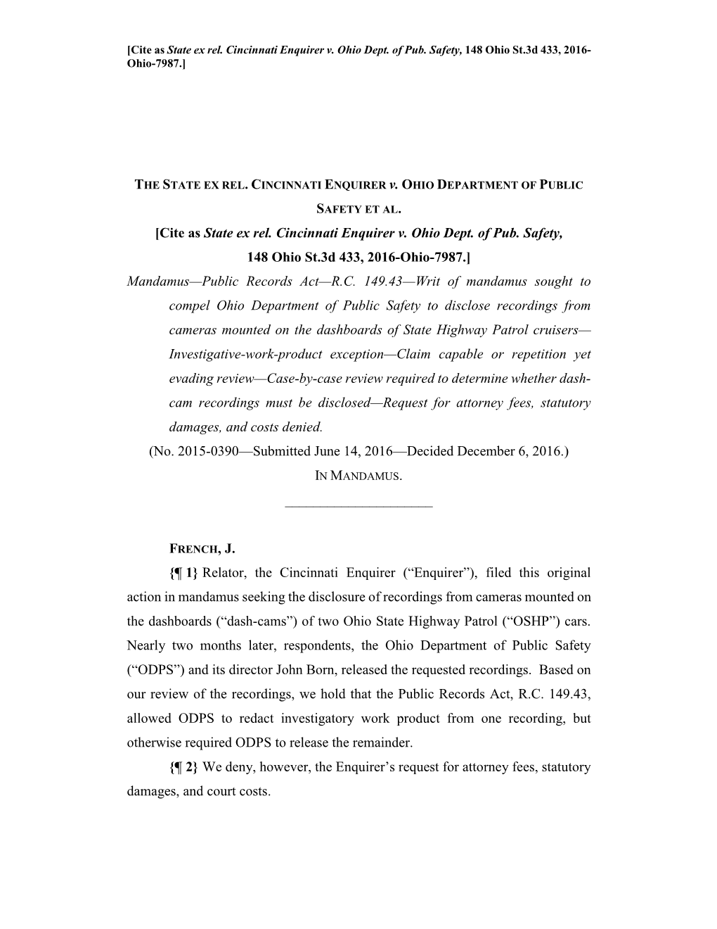 State Ex Rel. Cincinnati Enquirer V. Ohio Dept. of Pub. Safety, 148 Ohio St.3D 433, 2016- Ohio-7987.]