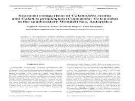 Seasonal Comparison of Calanoides Acutus and Calanus Propinquus (Copepoda: Calanoida) in the Southeastern Weddell Sea, Antarctica