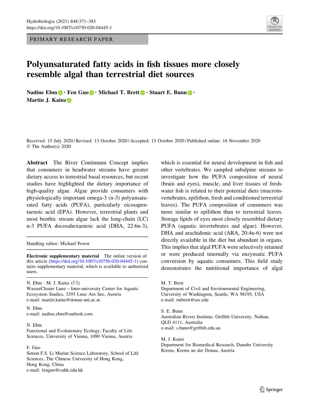 Polyunsaturated Fatty Acids in Fish Tissues More Closely Resemble Algal Than Terrestrial Diet Sources