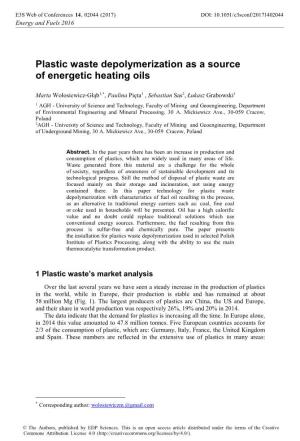 Plastic Waste Depolymerization As a Source of Energetic Heating Oils