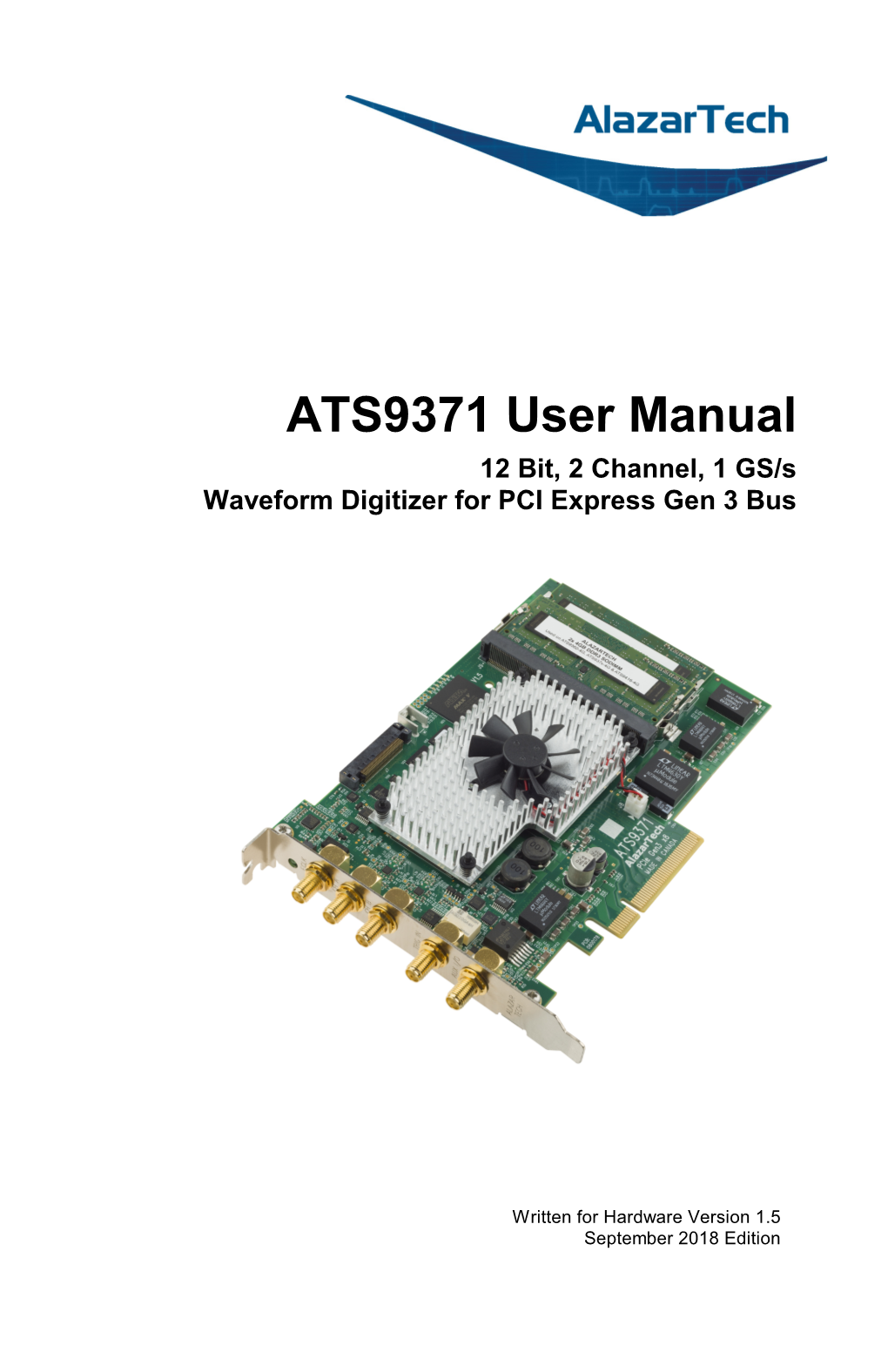 ATS9371 User Manual 12 Bit, 2 Channel, 1 GS/S Waveform Digitizer for PCI Express Gen 3 Bus