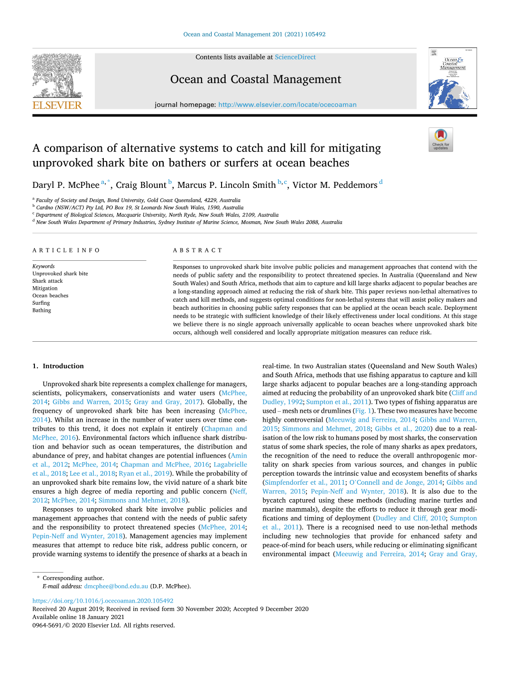 A Comparison of Alternative Systems to Catch and Kill for Mitigating Unprovoked Shark Bite on Bathers Or Surfers at Ocean Beaches