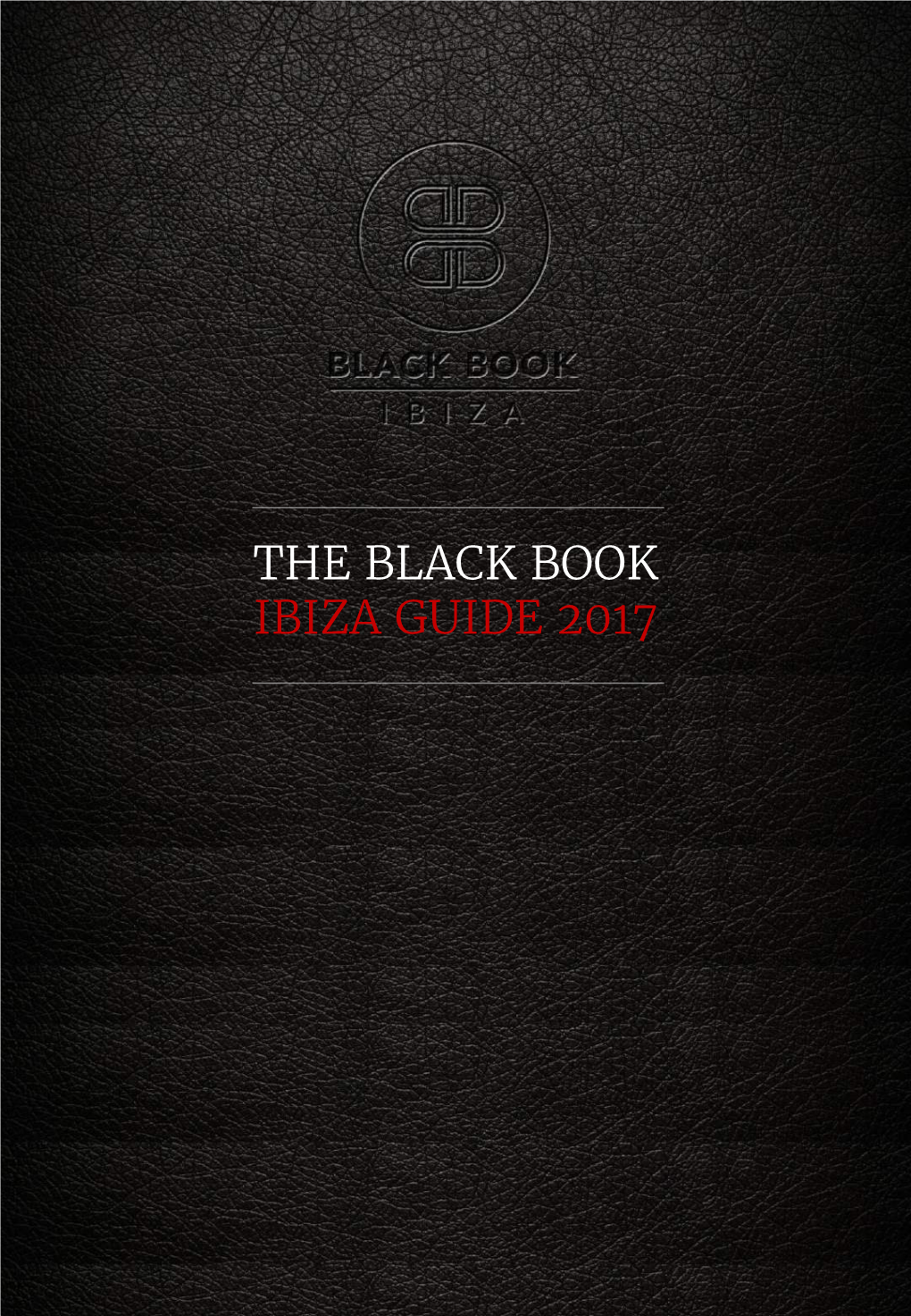 BBI-GUIDE-TO-IBIZA-2017.Pdf