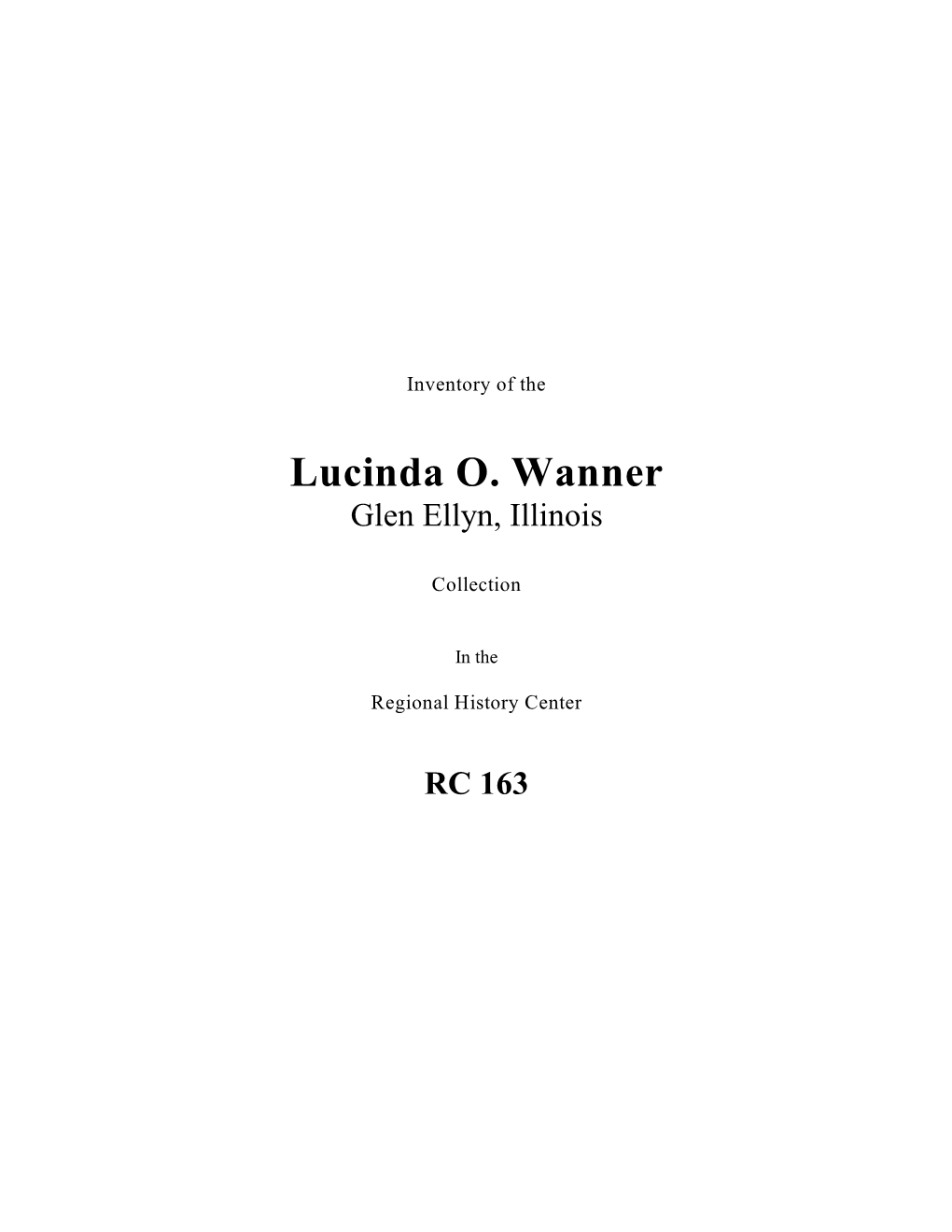 Lucinda O. Wanner Glen Ellyn, Illinois