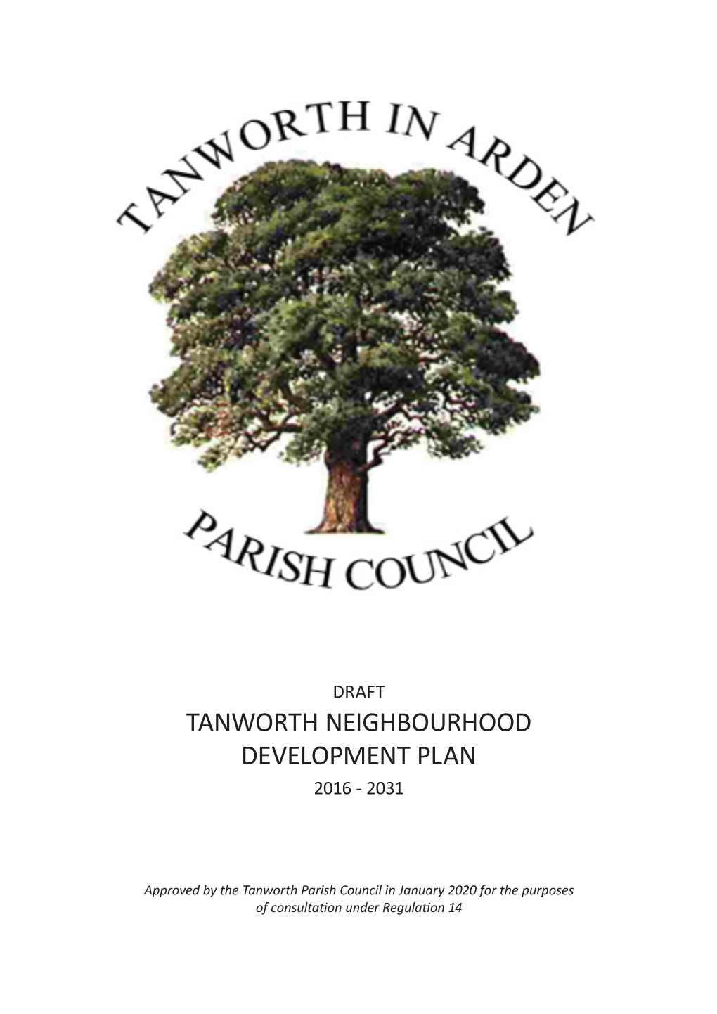 Tanworth-In-Arden Draft Neighbourhood Development Plan