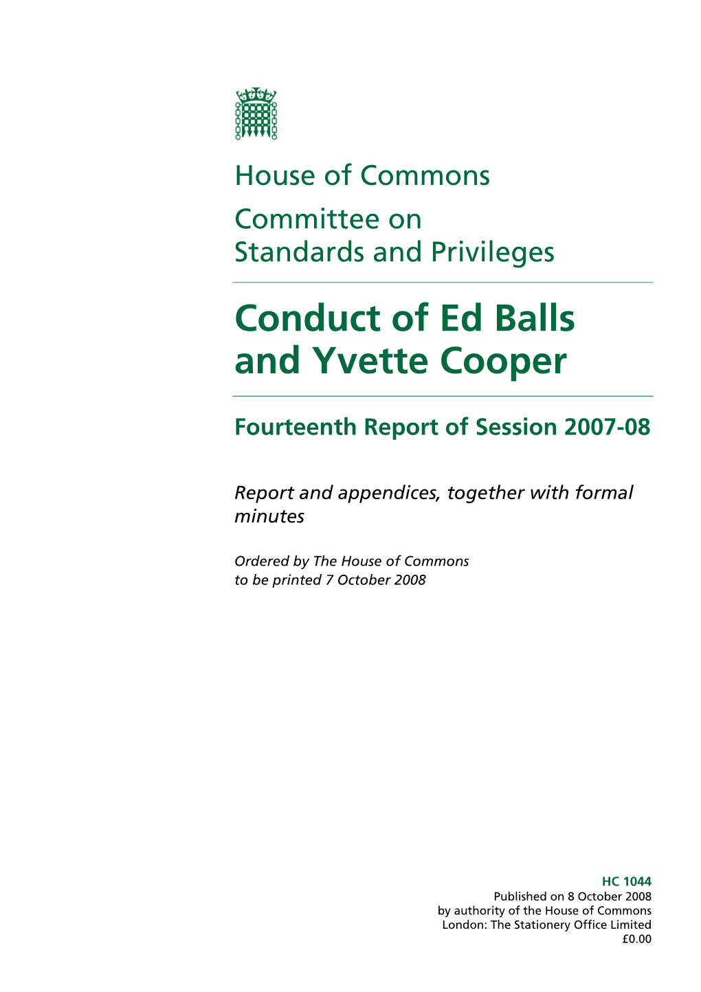 Conduct of Ed Balls and Yvette Cooper