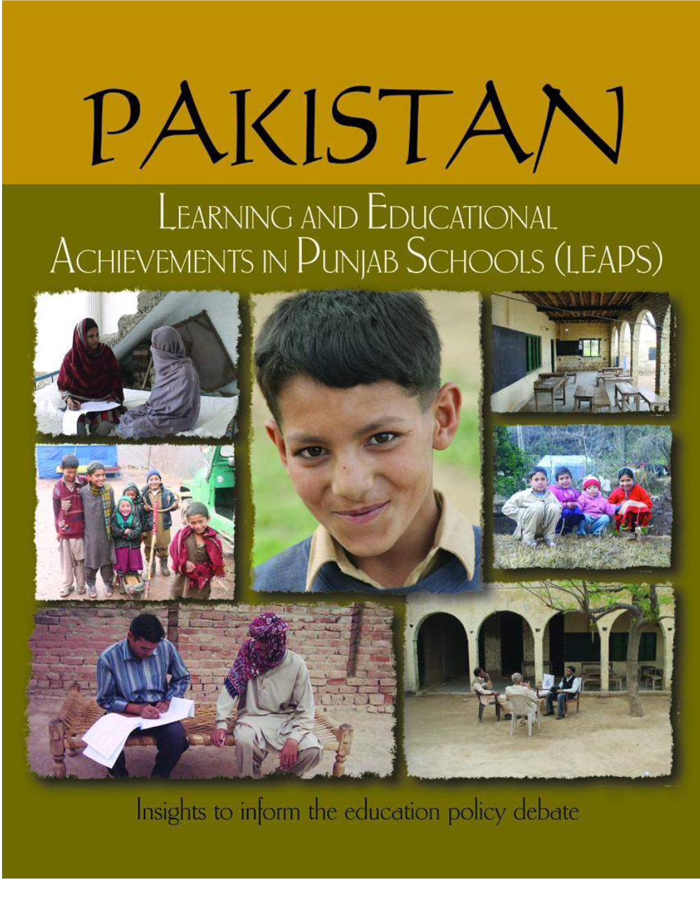 Learning and Educational Achievements in Punjab Schools (LEAPS): Insights to Inform the Education Policy Debate