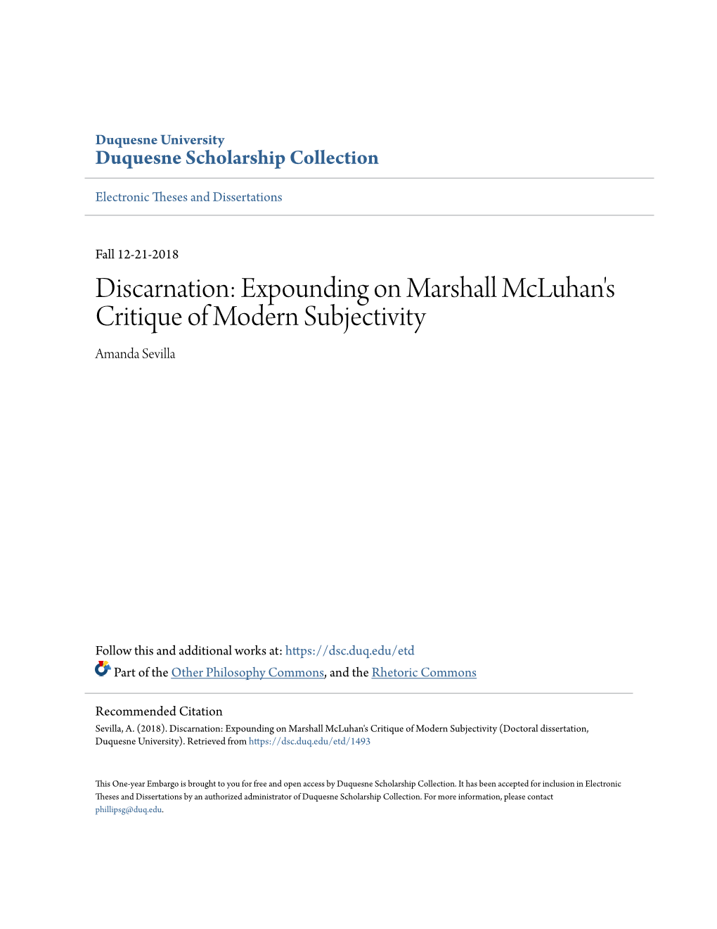 Discarnation: Expounding on Marshall Mcluhan's Critique of Modern Subjectivity Amanda Sevilla