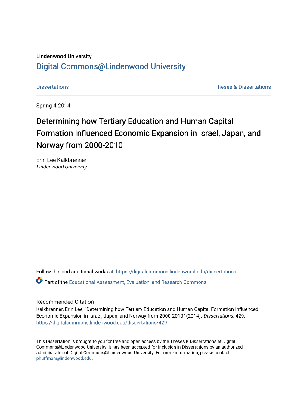 Determining How Tertiary Education and Human Capital Formation Influenced Conomice Expansion in Israel, Japan, and Norway from 2000-2010