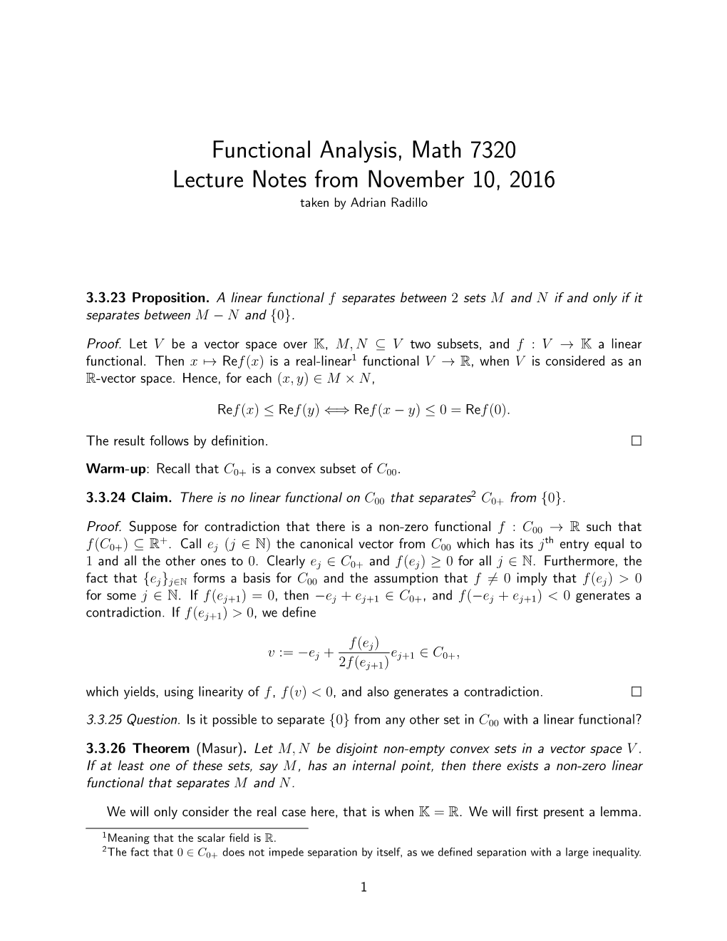 Functional Analysis, Math 7320 Lecture Notes from November 10, 2016 Taken by Adrian Radillo