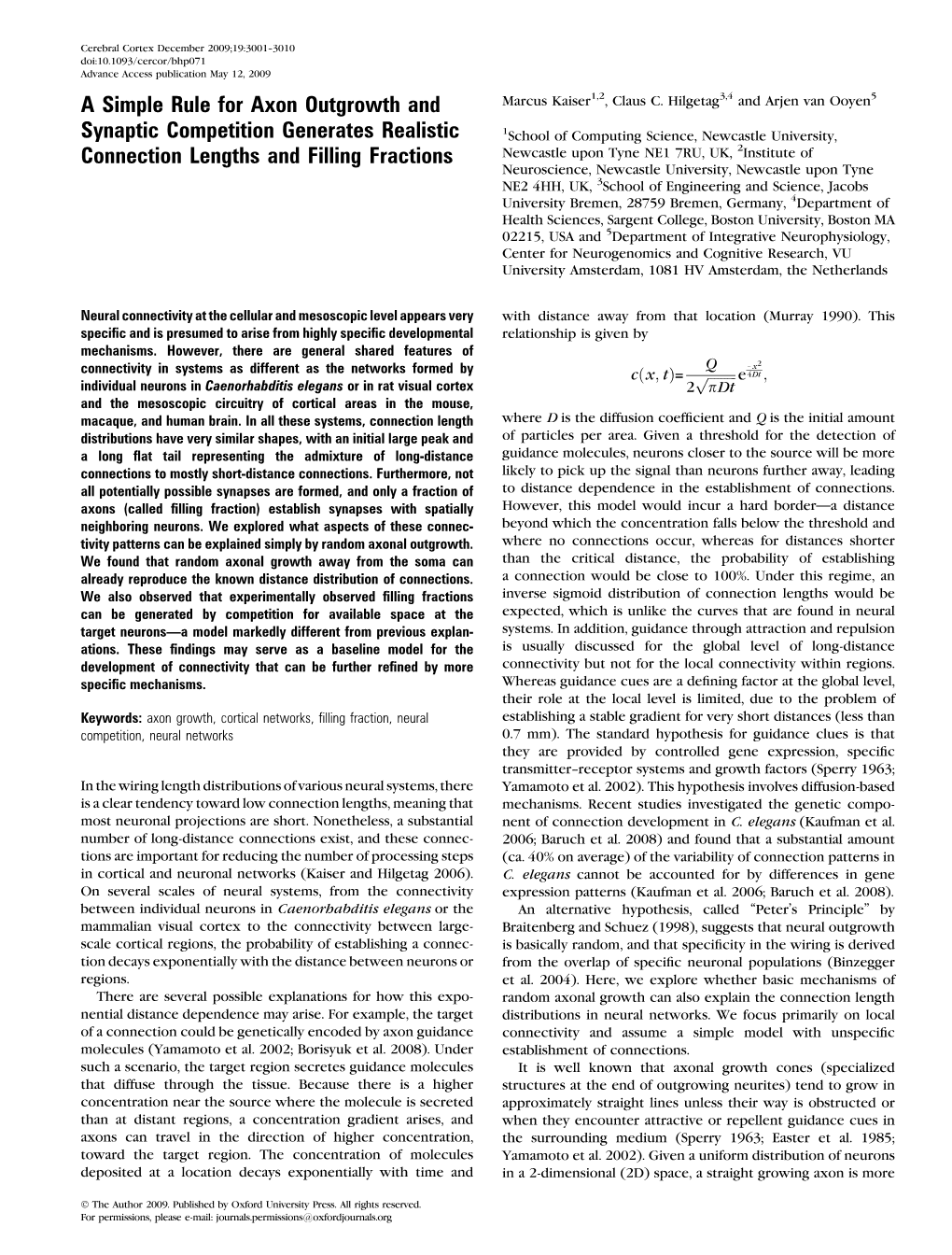 A Simple Rule for Axon Outgrowth and Marcus Kaiser1,2, Claus C