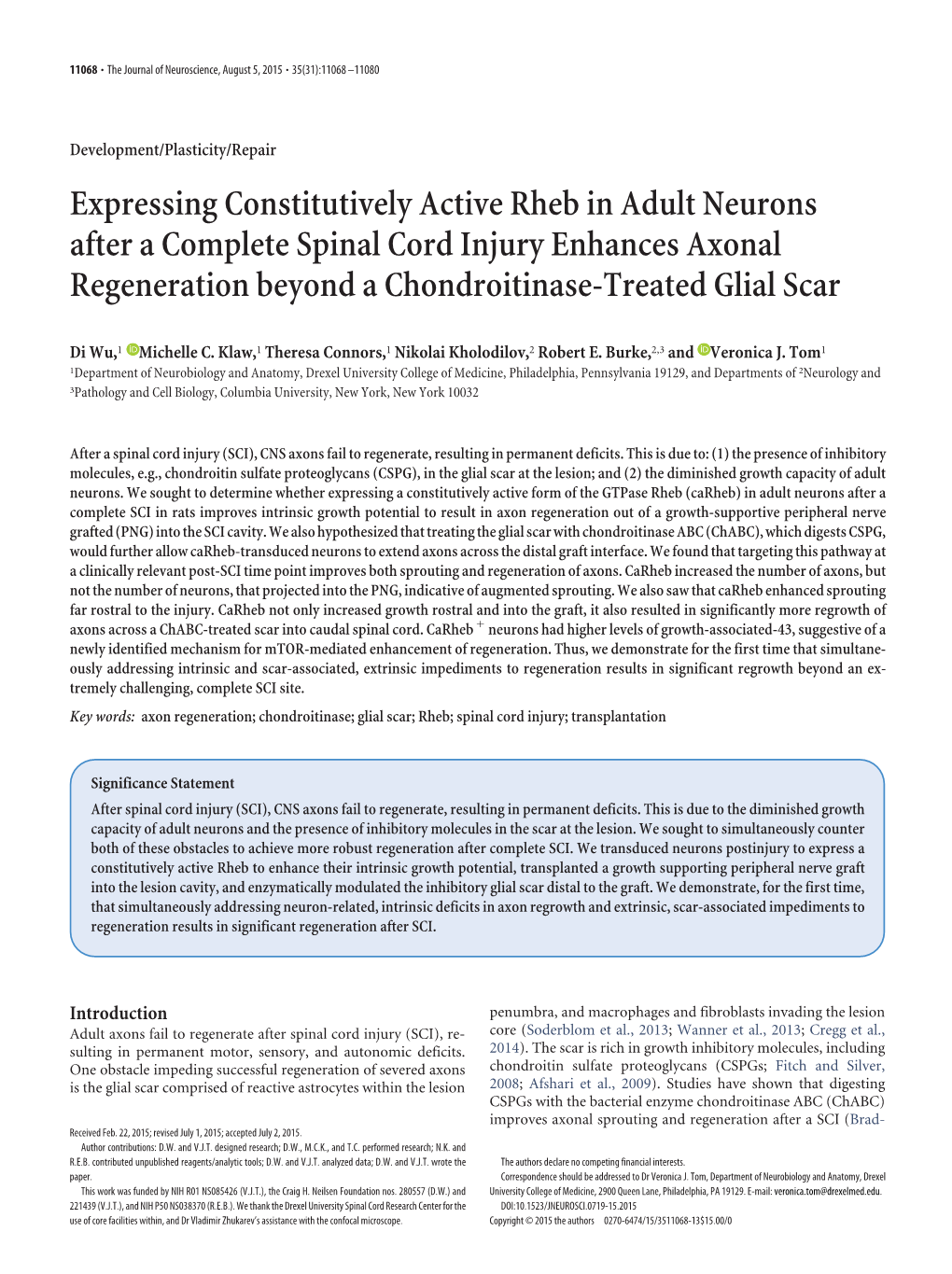 Expressing Constitutively Active Rheb in Adult Neurons After a Complete Spinal Cord Injury Enhances Axonal Regeneration Beyond a Chondroitinase-Treated Glial Scar