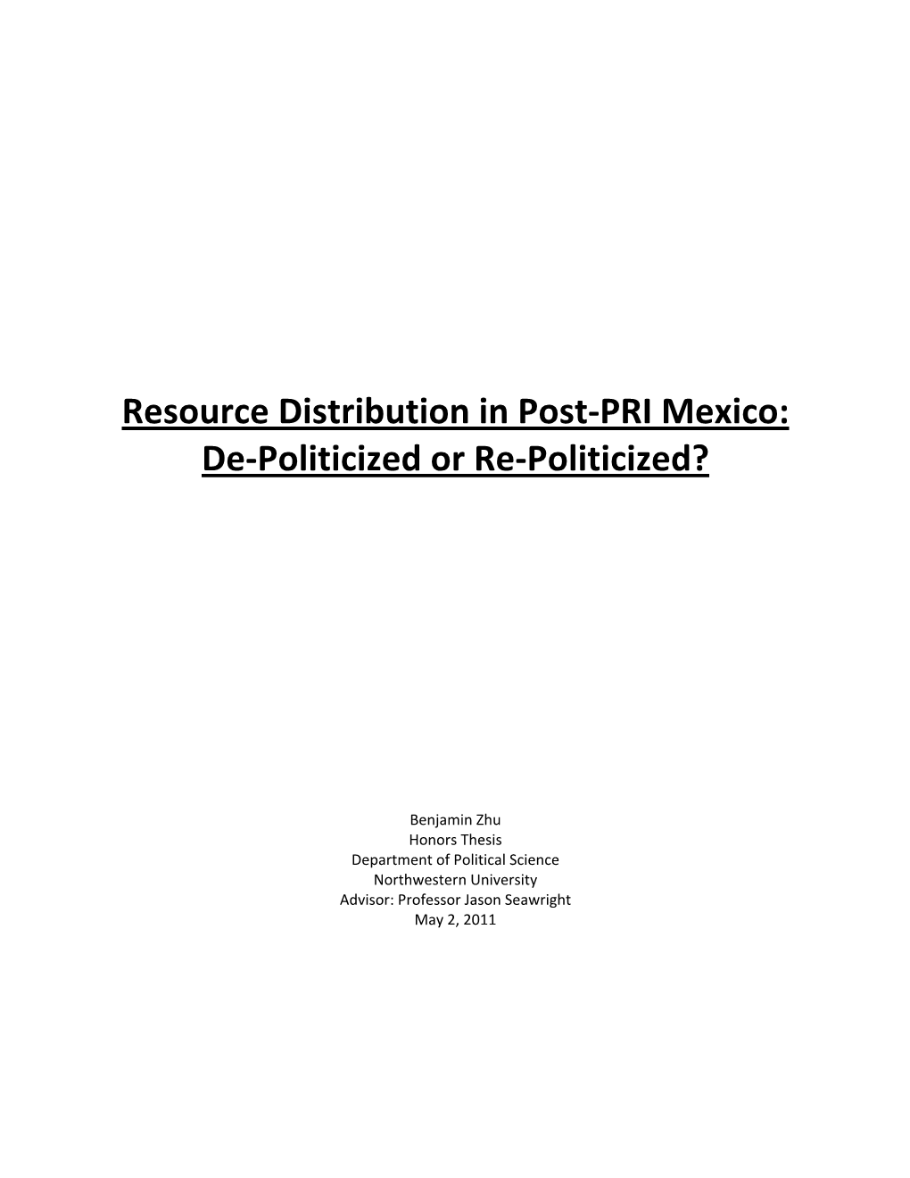 Resource Distribution in Post-PRI Mexico: De-Politicized Or Re