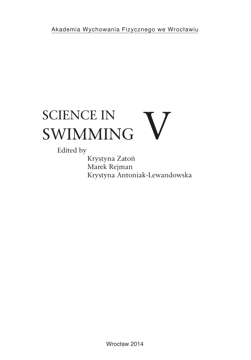 SWIMMING V Edited by Krystyna Zatoń Marek Rejman Krystyna Antoniak-Lewandowska