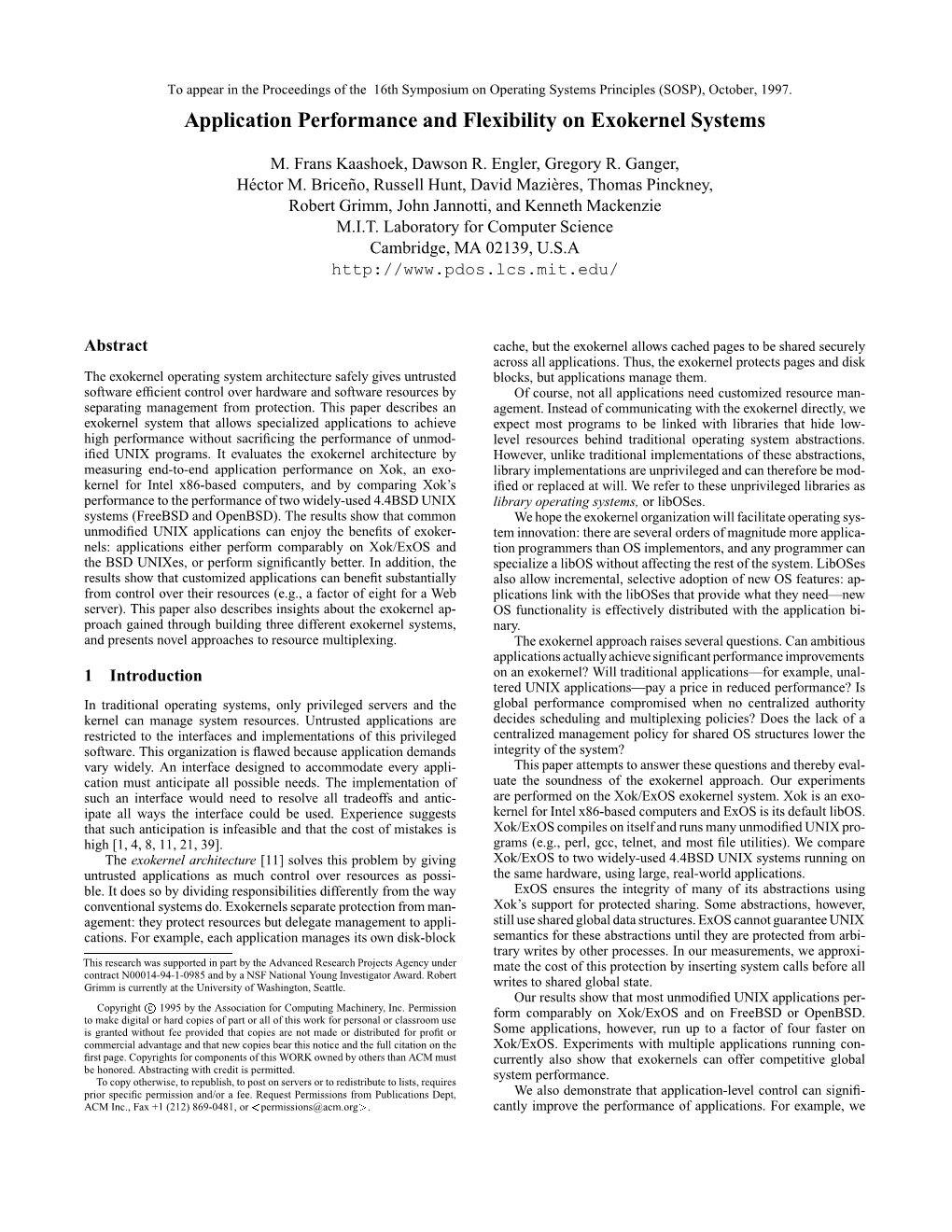 Application Performance and Flexibility on Exokernel Systems