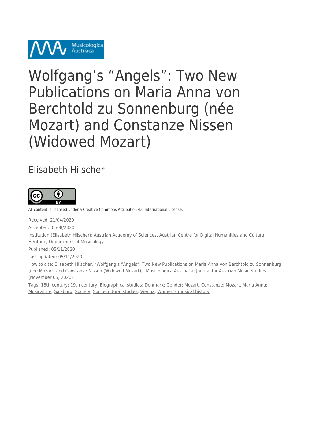 Wolfgang's “Angels”: Two New Publications on Maria Anna Von Berchtold Zu Sonnenburg (Née Mozart) and Constanze Nissen