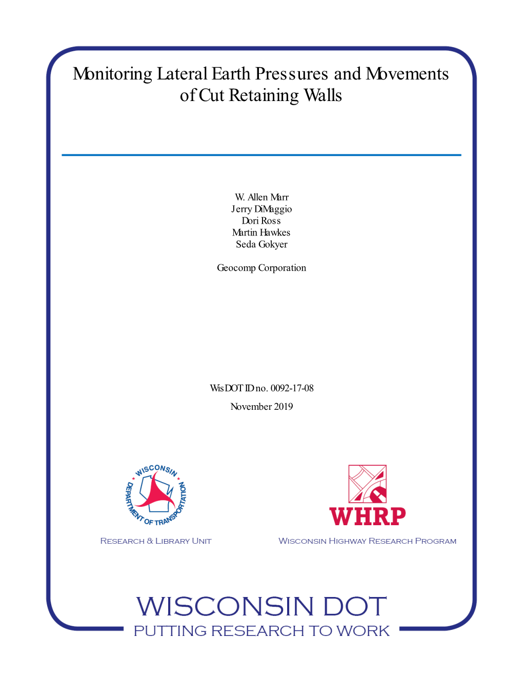 Monitoring Lateral Earth Pressures and Movements of Cut Retaining Walls