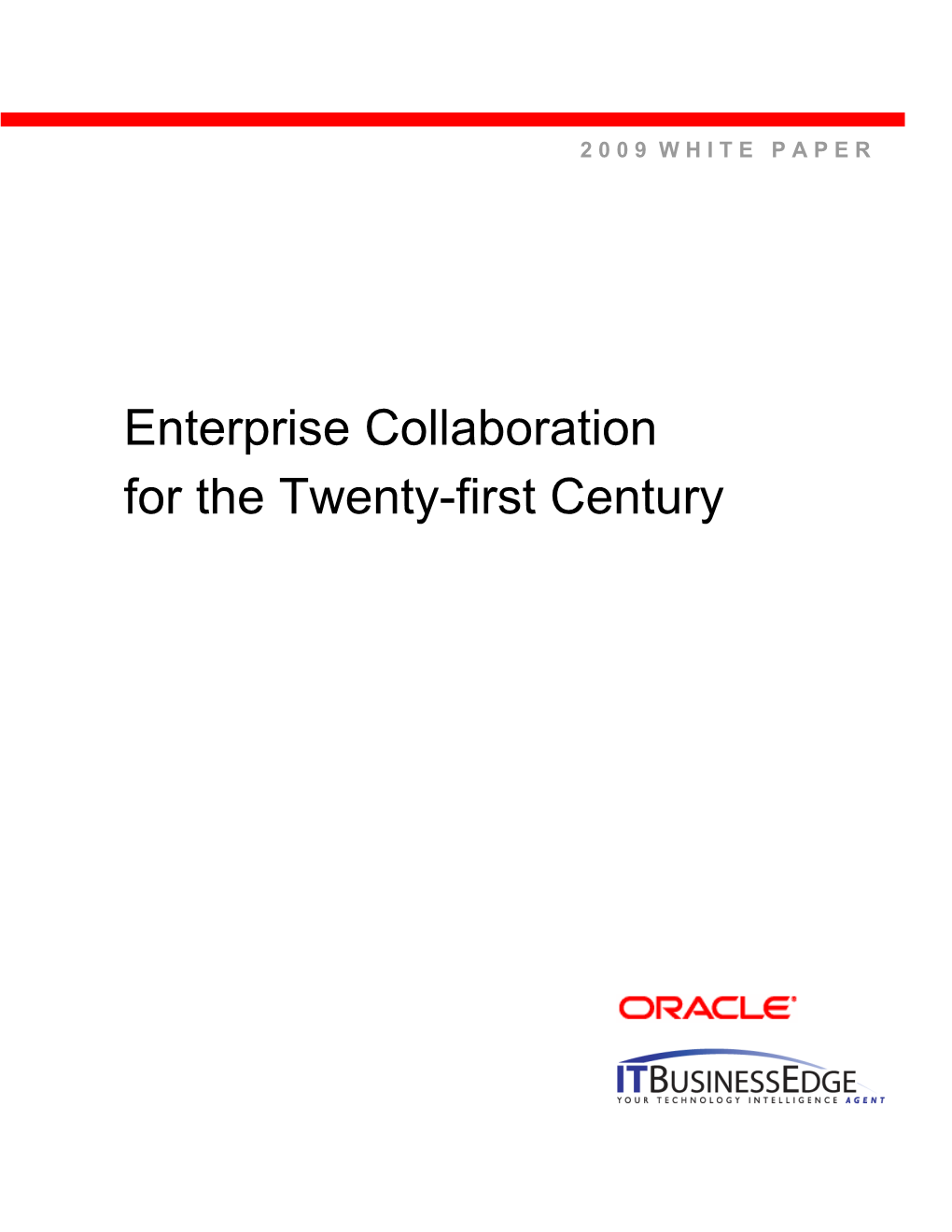 Enterprise Collaboration for the Twenty-First Century