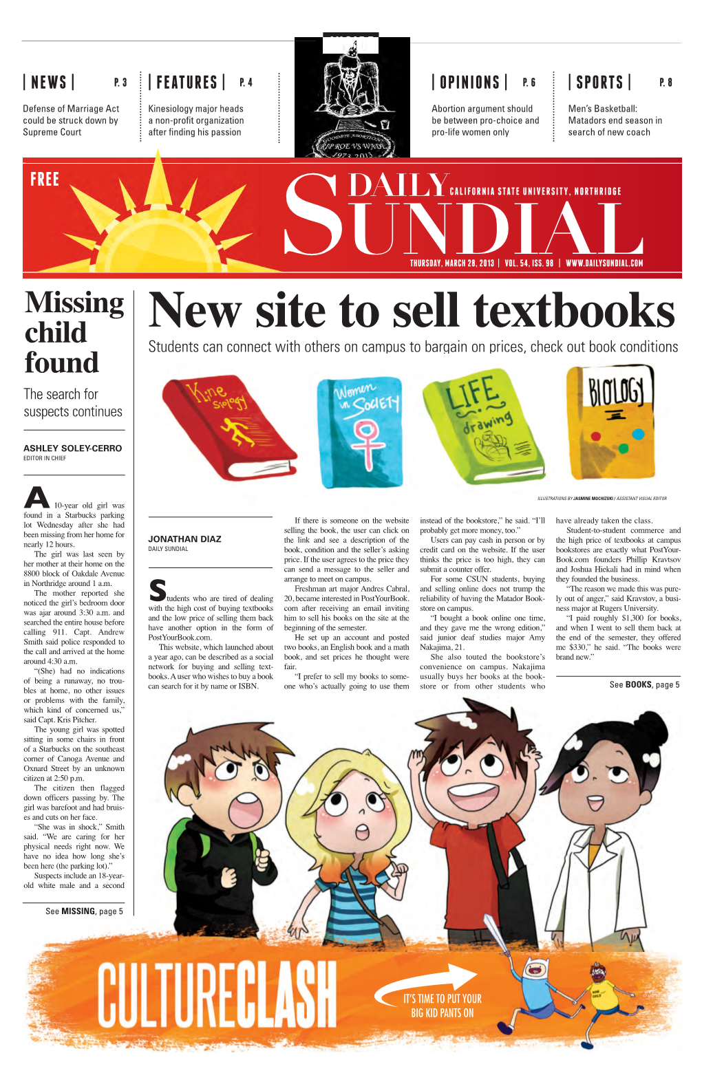 New Site to Sell Textbooks Child Students Can Connect with Others on Campus to Bargain on Prices, Check out Book Conditions Found the Search for Suspects Continues