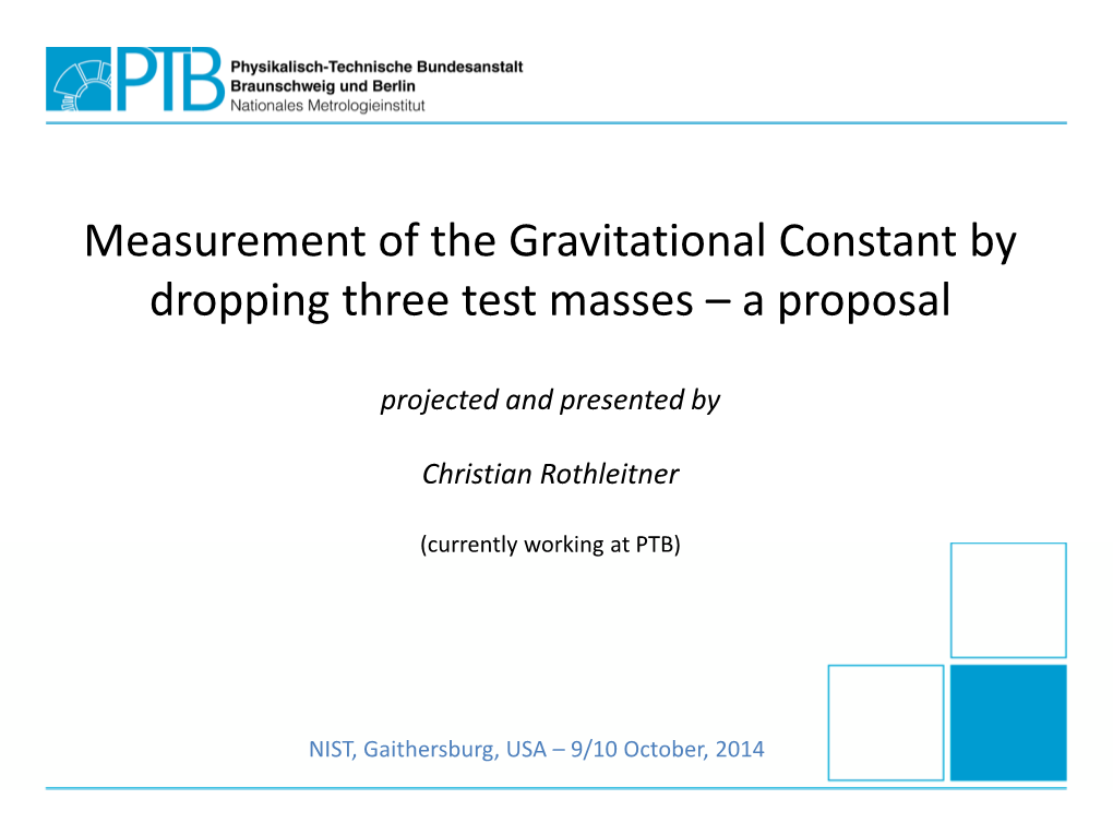 Measurement of the Gravitational Constant by Dropping Three Test Masses – a Proposal