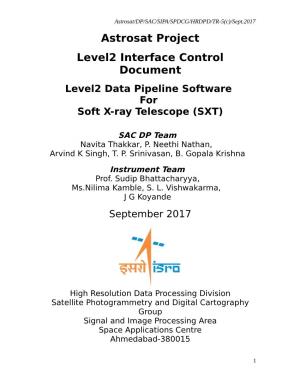 Astrosat Project Level2 Interface Control Document Level2 Data Pipeline Software for Soft X-Ray Telescope (SXT)