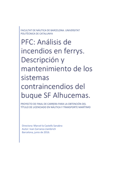 PFC: Análisis De Incendios En Ferrys. Descripción Y Mantenimiento De Los Sistemas Contraincendios Del Buque SF Alhucemas