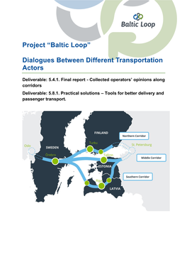 Project “Baltic Loop” Dialogues Between Different Transportation