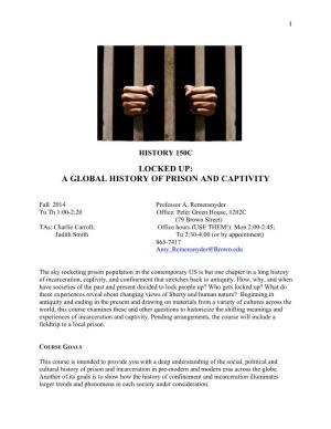Locked Up: a Global History of Prison and Captivity