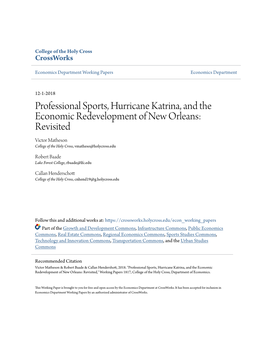 Professional Sports, Hurricane Katrina, and the Economic Redevelopment of New Orleans: Revisited Victor Matheson College of the Holy Cross, Vmatheso@Holycross.Edu