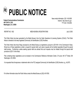 PUBLIC NOTICE News Media Information 202 / 418-0500 Federal Communications Commission Internet: 445 12Th St., S.W