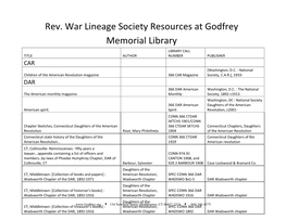 Rev. War Lineage Society Resources at Godfrey Memorial Library LIBRARY CALL TITLE AUTHOR NUMBER PUBLISHER