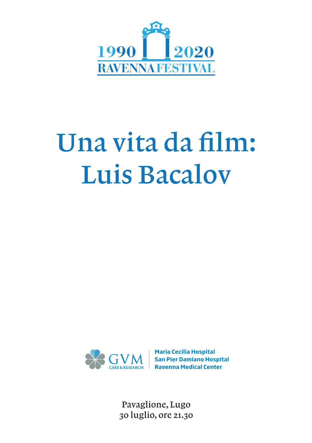 Una Vita Da Film: Luis Bacalov