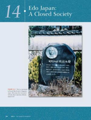 Edo Japan: 14 a Closed Society