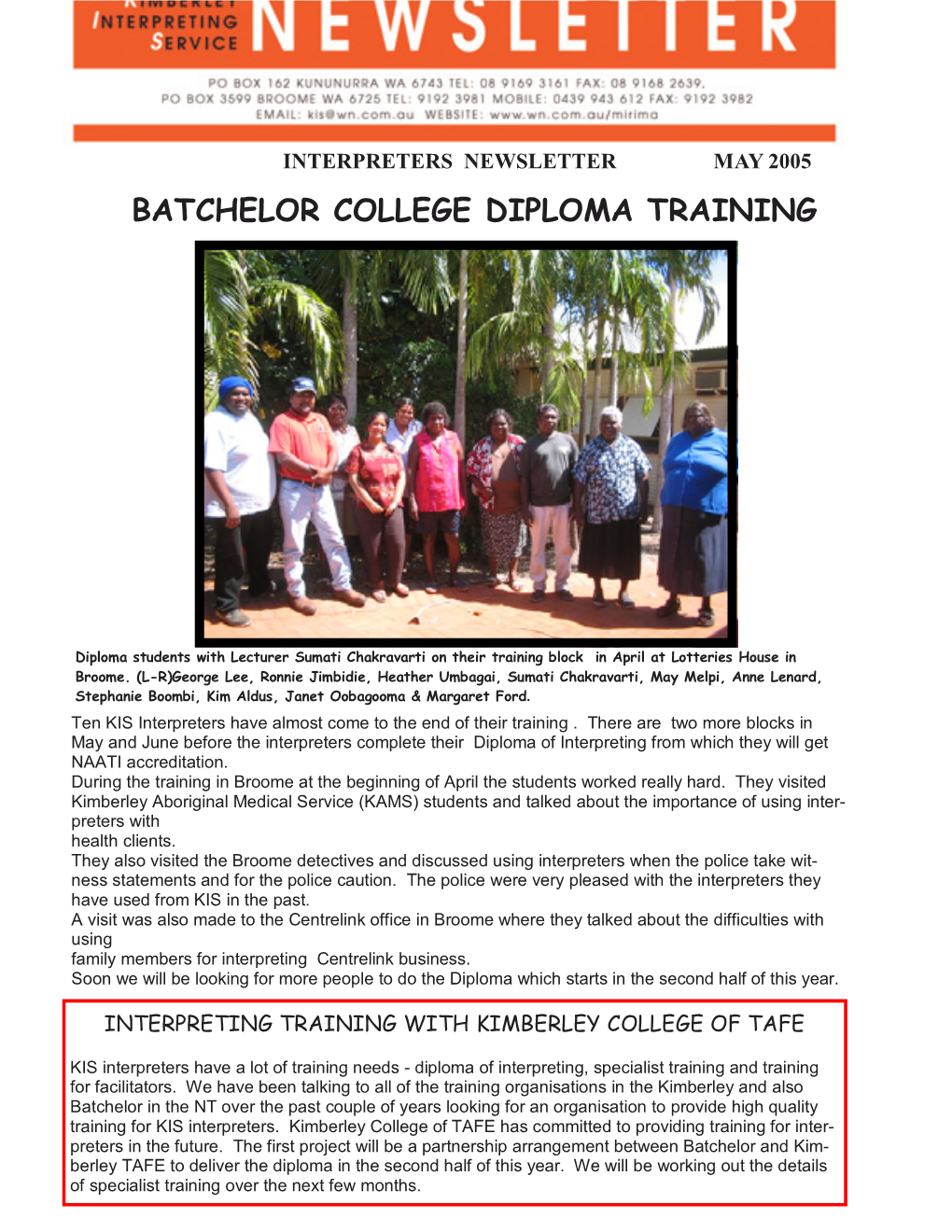 May 2005 Batchelor College Diploma Training