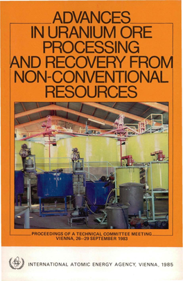 Advances , in Uranium Ore Processing and Recovery from Non-Conventional Resources