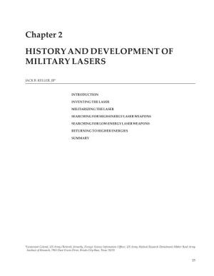 Chapter 2 HISTORY and DEVELOPMENT of MILITARY LASERS