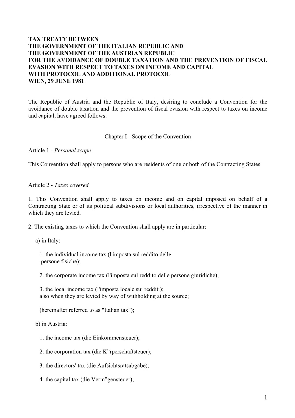 Italy, Austria Shall Allow As a Deduction from the Tax an Amount Equal to the Tax on Income Paid in Italy