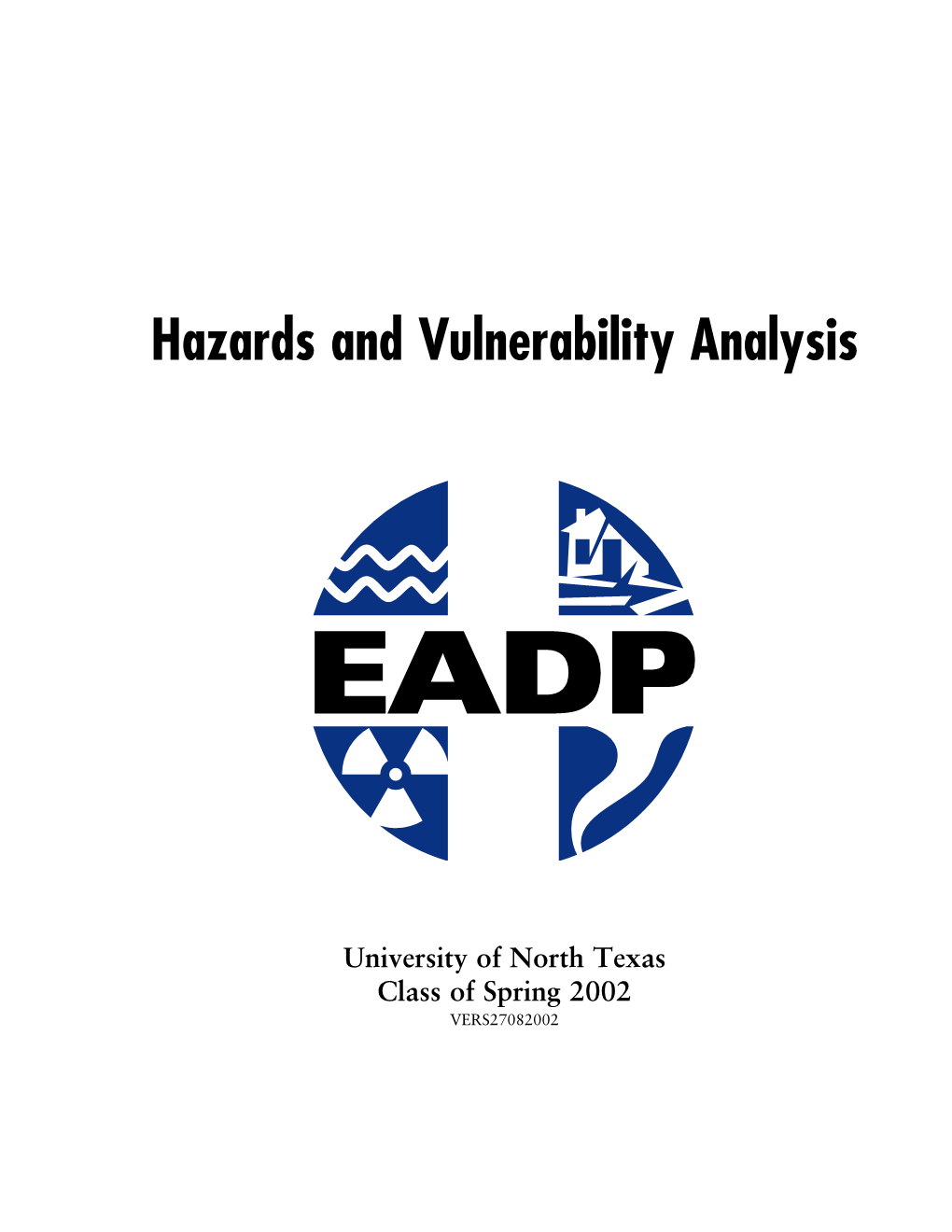 Hazards and Vulnerability Analysis