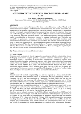 ACTINOMYCES VISCOSUS from BLOOD CULTURE: a RARE CASE De A, Baveja S, Parikh H and Bankar S Department of Microbiology, L