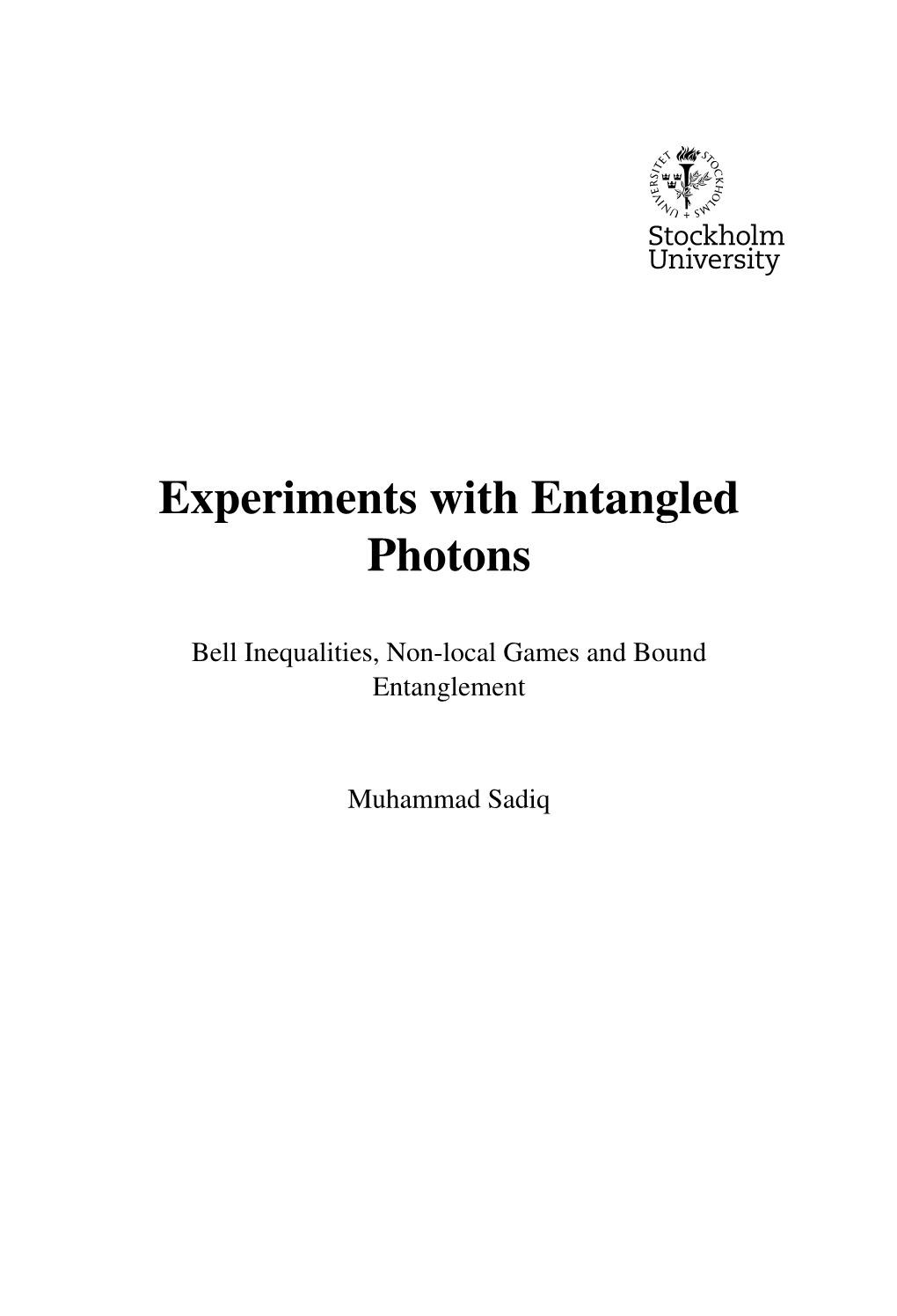 Experiments with Entangled Photons