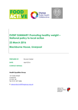 Promoting Healthy Weight – National Policy to Local Action 23 March 2016 Blackburne House, Liverpool