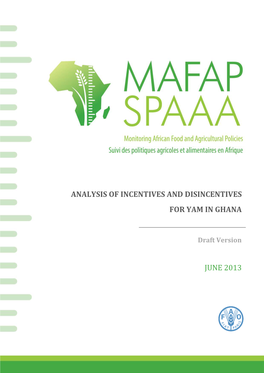 Analysis of Incentives and Disincentives for Yam in Ghana