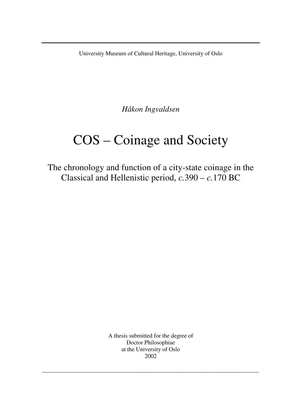 COS – Coinage and Society