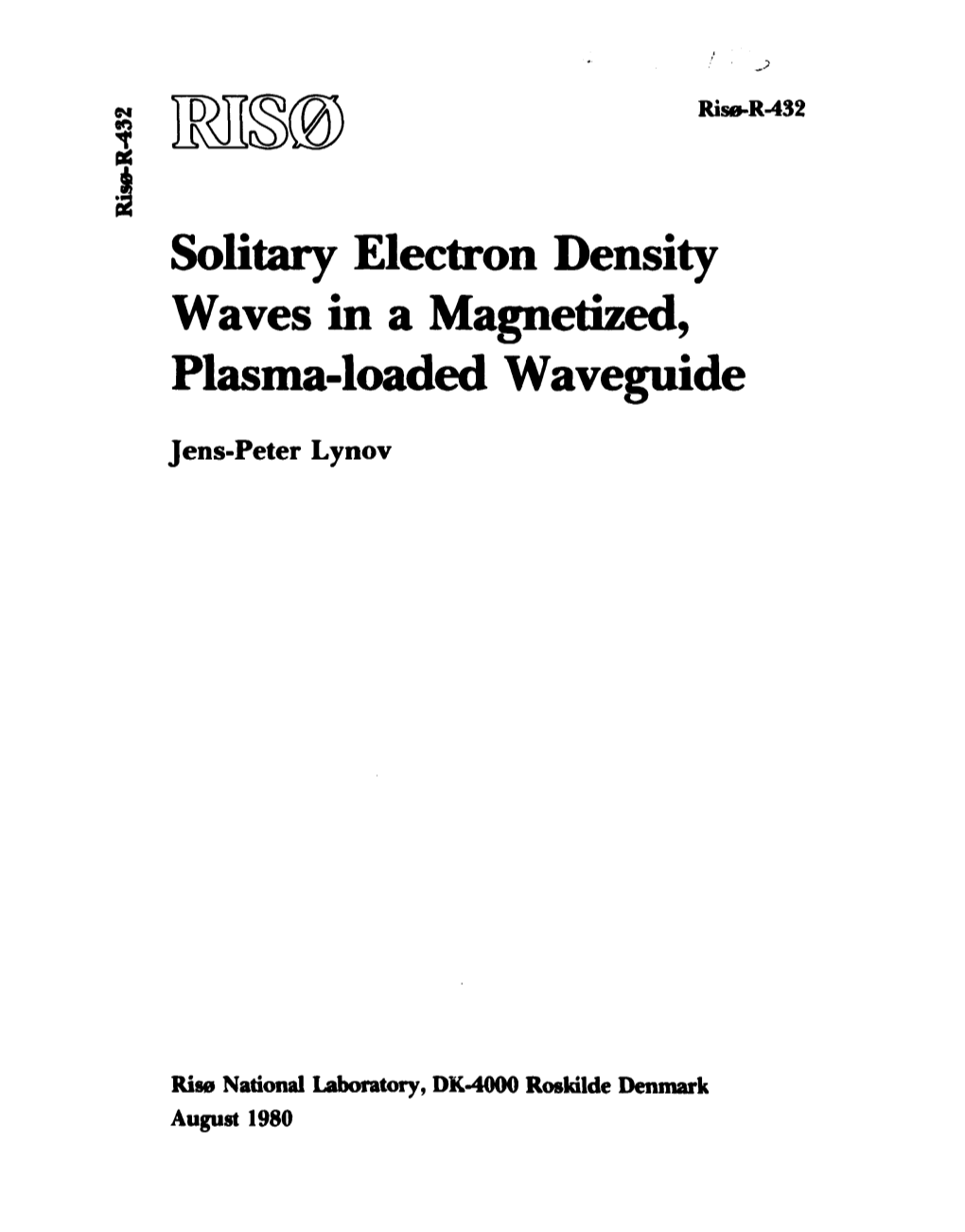 Solitary Electron Density Waves in a Magnetized, Plasma-Loaded Waveguide