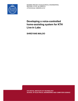Developing a Voice-Controlled Home-Assisting System for KTH Live-In Labs