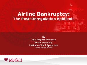 Airline Bankruptcy: the Post-Deregulation Epidemic