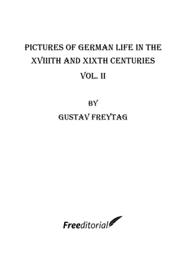 Pictures of German Life in the Xviiith and Xixth Centuries Vol. II